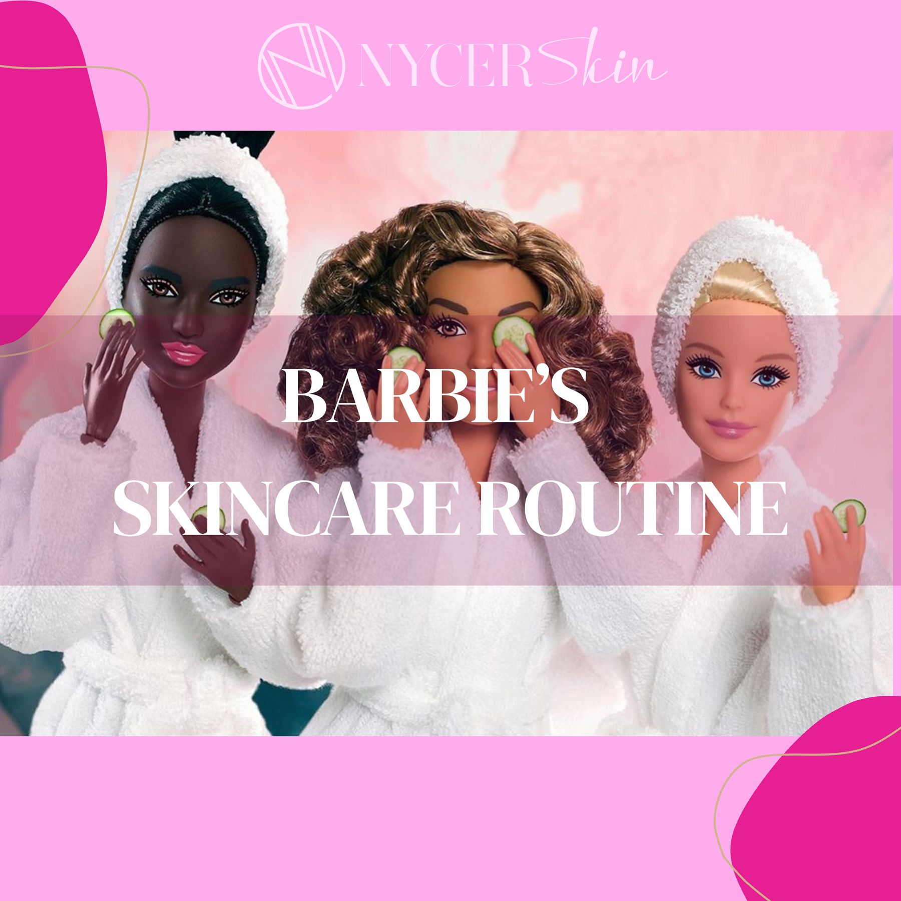 Barbie Dolls in Skincare Attire 